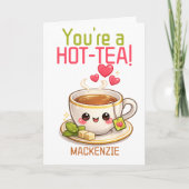 Personalized You Are a Hot Tea Valentine Pun Funny シーズンカード (正面)