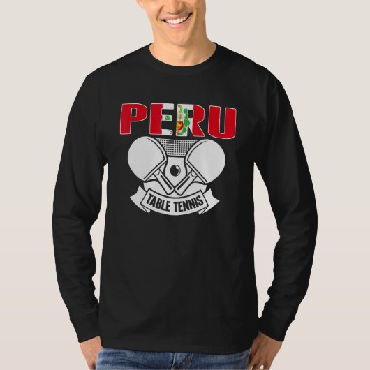 Peru Ping Pong Peruvian Table Tennis Team Suppor Tシャツ (正面)