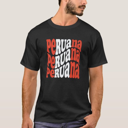 Peruana Retro Groovy Letter Text Women from Peru P Tシャツ (正面)