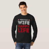 Peruvian Wife Happy Life Peruvian Wife Tシャツ (正面フル)