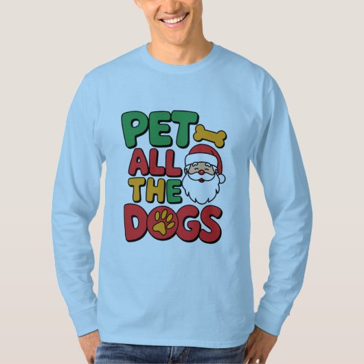 Pet All the Dogs T-Shirt Tシャツ (正面)