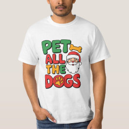 Pet All the Dogs T-Shirt Tシャツ