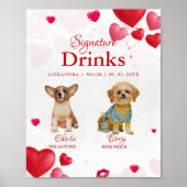 Pet Dog Valentine Signature Drink wedding sign ポスター (正面)