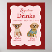 Pet Dog Valentine Signature Drink wedding sign ポスター (正面)
