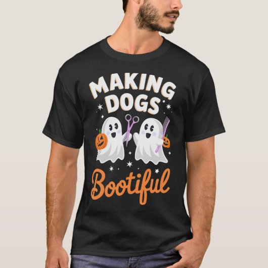 Pet Groomer Funny Halloween Making Dogs Bootiful Tシャツ (正面)