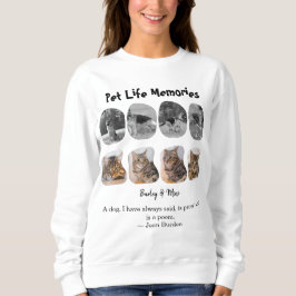 Pet Life Memories 8 Photo Collage Tribute Template スウェットシャツ