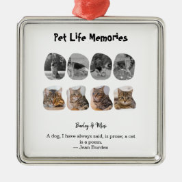 Pet Life Memories 8 Photo Collage Tribute Template メタルオーナメント