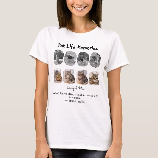 Pet Life Memories 8 Photo Collage Tribute Template Tシャツ (正面)