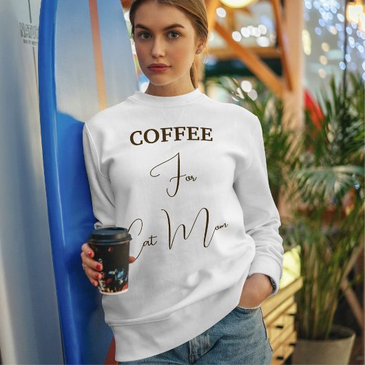 Pet Lover Brown Coffee Script Cat Mom Custom White スウェットシャツ