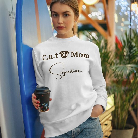 Pet Lover Brown Funny Script Cat Mom Custom White スウェットシャツ