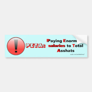 PETA:全ての資産に莫大な給与を支払う バンパーステッカー