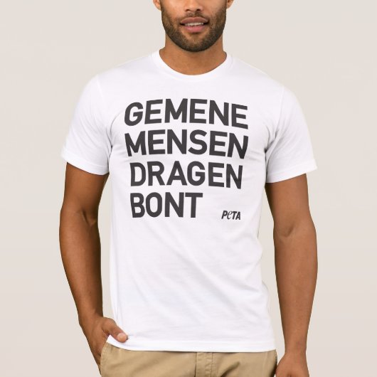 PETA Gemene mensen dragen bont Tシャツ (正面)
