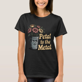 Petal to the Metal | Emotional Bloom in a Trash   Tシャツ
