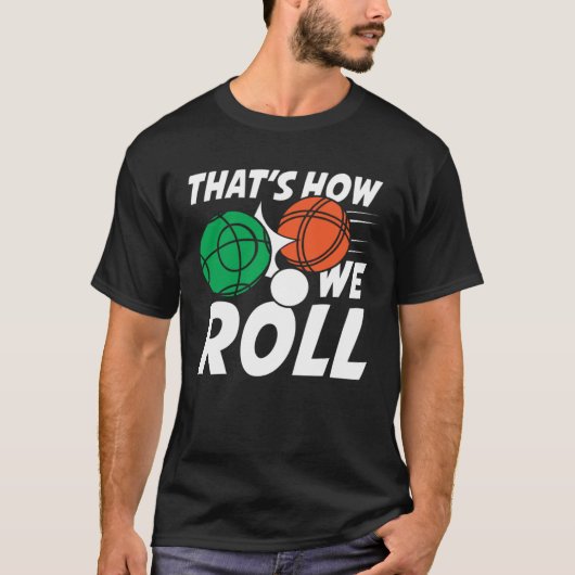 Petanque Bocce Gamel for a Petanque Players Bocce  Tシャツ (正面)