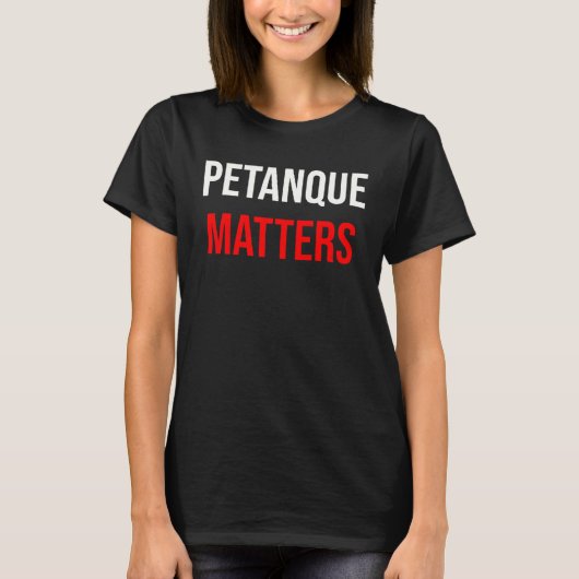 Petanque Legend for all who love to play petanque Tシャツ (正面)