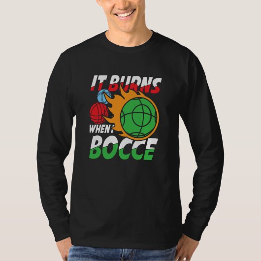 Petanque Petanque Game Bocce Ball Boule for Bocce  Tシャツ (正面)