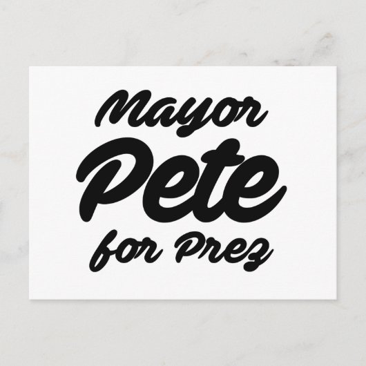Pete市長を大統領に ポストカード (正面)