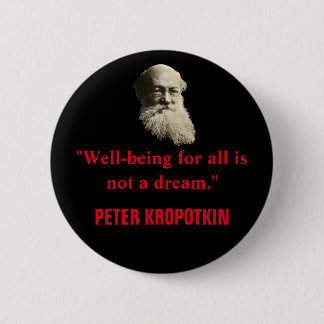Peter Kropotkin Well for All引用文ボタン 缶バッジ