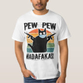 Pew Madafakas Pew Guns Funny Black Cat  Tシャツ (正面)