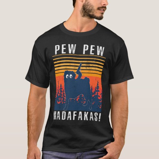 PEW PEW MADAFAKAS パグ Tシャツ (正面)