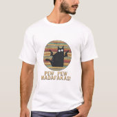 Pew Pew Madafakas Funny Cat Retro  Tシャツ (正面)