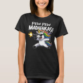 Pew Pew Madafakas Funny Unicorn Tシャツ (正面)