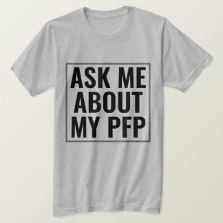 PFPプロ頼ファイルの写真NFTについておもしろい Tシャツ