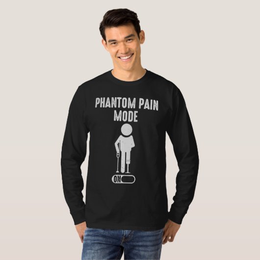 Phantom Pain Mode ON leg prosthetic  1 Tシャツ (正面フル)
