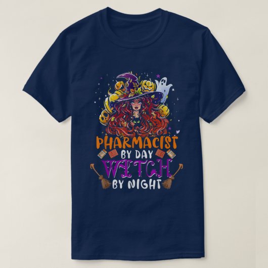 Pharmacist By Day Witch By Night Funny Witch Scary Tシャツ (デザイン正面)