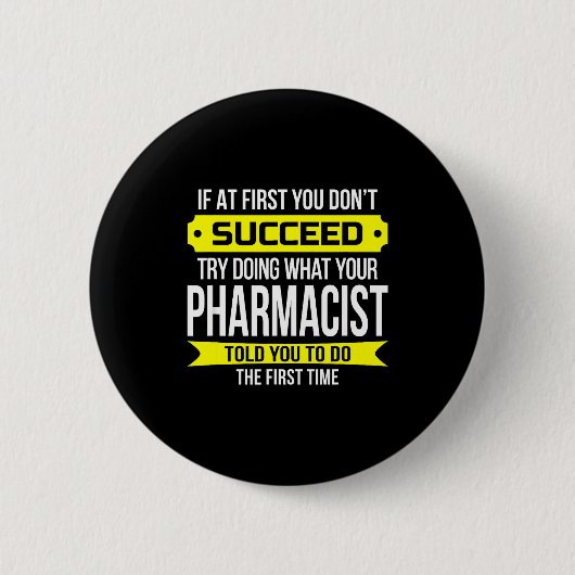 Pharmacist Gits If At First You Don't Succeed Funn 缶バッジ (正面)