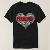 Pharmacist Heart Pharmacy Word Cloud graphic Tシャツ (デザイン正面)
