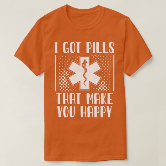 Pharmacist Sayings Pharmacists Pharmacy Gifts Tシャツ (デザイン正面)