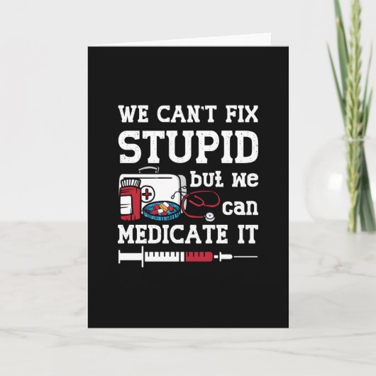 Pharmacist We Can't Fix Stupid Pharmacy Technician カード (正面)