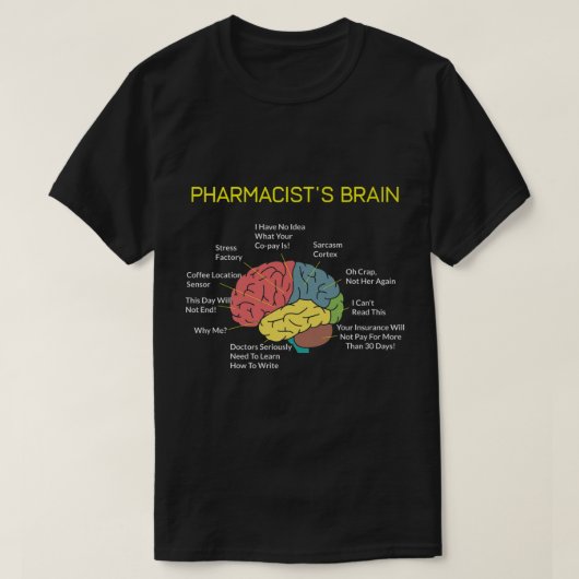 Pharmacists Brain Funny Pharmacist Pharmacy Techni Tシャツ (デザイン正面)