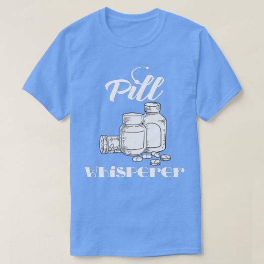 Pharmacists Whisperer Gift Pharmacy Tech Medical S Tシャツ (デザイン正面)