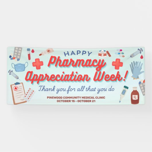 Pharmacy Appreciation Week Banner 横断幕 (横)