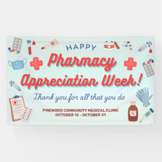 Pharmacy Appreciation Week Banner 横断幕