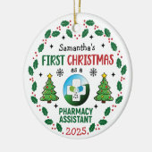 Pharmacy Assistant First Christmas Personalized セラミックオーナメント (左)