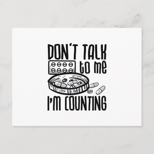 Pharmacy Don't Talk To Me I'm Counting Pharmacist ポストカード (正面)