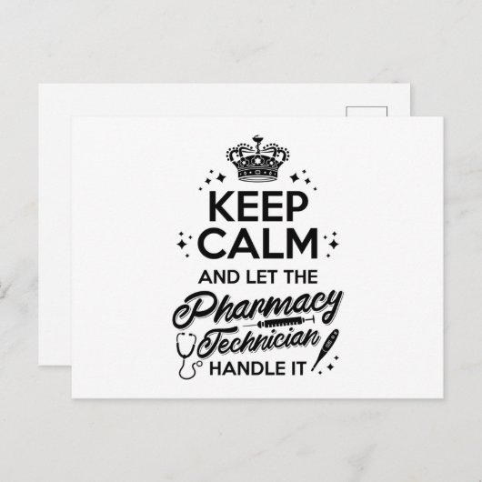 Pharmacy Keep Calm And Let The Pharmacy Technician ポストカード (正面/裏面)