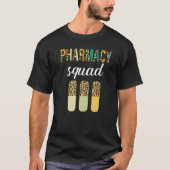 Pharmacy Squad Team Pharmacy Pharmacist Profession Tシャツ (正面)