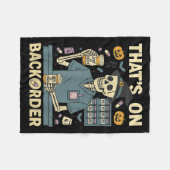Pharmacy Tech Skeleton That’s On Backorder Hallowe フリースブランケット (正面(横))