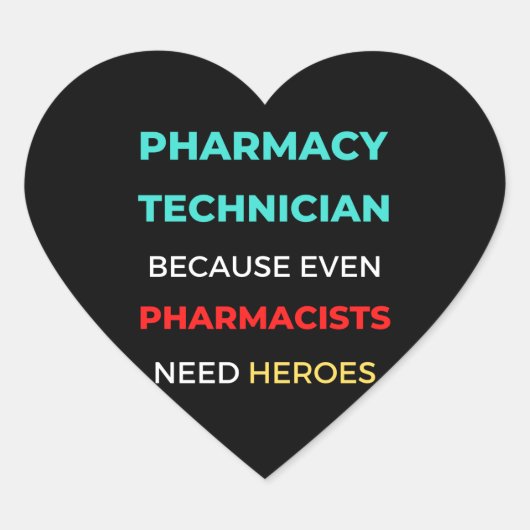 Pharmacy Technician Because Even Pharmacists ハートシール (正面)