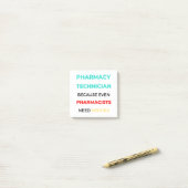 Pharmacy Technician Because Even Pharmacists 2 ポストイット (デスク上)