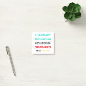Pharmacy Technician Because Even Pharmacists 2 ポストイット (オフィス)
