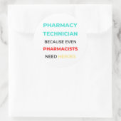 Pharmacy Technician Because Even Pharmacists 2 ラウンドシール (バッグ)