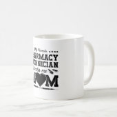 Pharmacy Technician Calls Me Mom Pharmacist Gift コーヒーマグカップ (正面右)