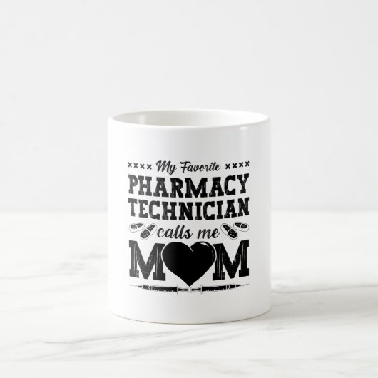 Pharmacy Technician Calls Me Mom Pharmacist Gift コーヒーマグカップ (中央)