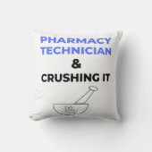 Pharmacy Technician & Crushing It 2 クッション (正面)