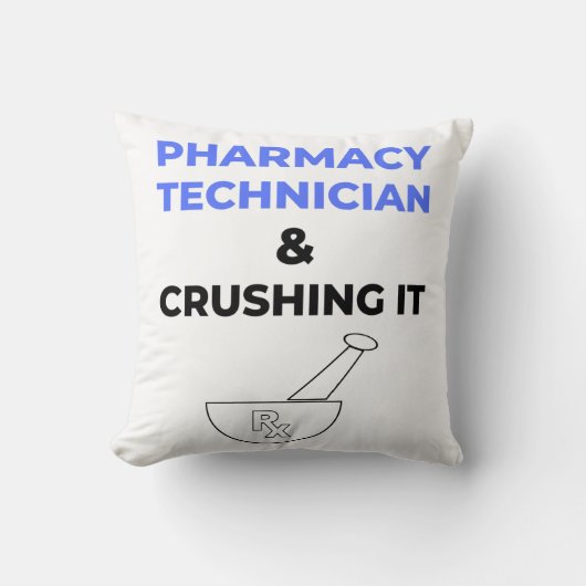 Pharmacy Technician & Crushing It 2 クッション (正面)
